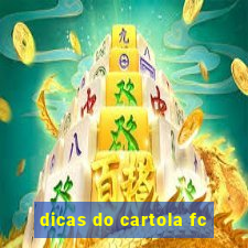 dicas do cartola fc